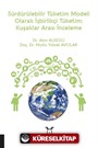 Sürdürülebilir Tüketim Modeli Olarak İşbirlikçi Tüketim: Kuşaklar Arası İnceleme