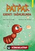 Patpat Kırıntı Yağmurunda