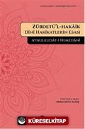 Zübdetü'l-Hakaik Dini Hakikatlerin Esası