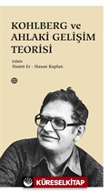 Kohlberg ve Ahlaki Gelişim Teorisi