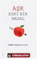 Aşk Eski Bir Masal