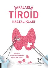 Vakalarla Tiroid Hastalıkları