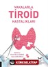 Vakalarla Tiroid Hastalıkları