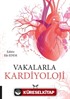 Vakalarla Kardiyoloji