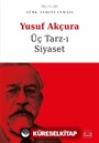 Üç Tarz-ı Siyaset