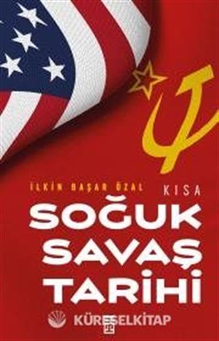 Kısa Soğuk Savaş Tarihi