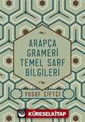 Arapça Grameri Temel Sarf Bilgileri