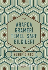 Arapça Grameri Temel Sarf Bilgileri