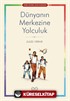 Dünyanın Merkezine Yolculuk