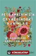 Peygamberimizin Çevresindeki Hanımlar