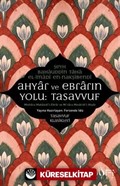 Ahyar ve Ebrarın Yolu: Tasavvuf