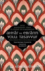 Ahyar ve Ebrarın Yolu: Tasavvuf