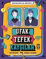 Ufak Tefek Kaygılar / Çocuktan Al Bilgiyi