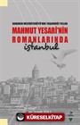 Baharın Mecidiyeköyü'nde Yaşandığı Yıllar Mahmut Yesari'nin Romanlarında İstanbul