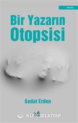 Bir Yazarın Otopsisi