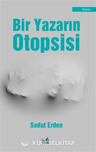 Bir Yazarın Otopsisi