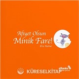 Afiyet Olsun Minik Fare!