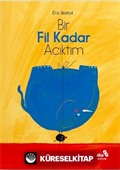 Bir Fil Kadar Acıktım