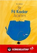 Bir Fil Kadar Acıktım