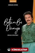 Batsın Bu Dünya / Orhan Gencebay