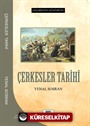 Geçmişten Günümüze Çerkesler Tarihi