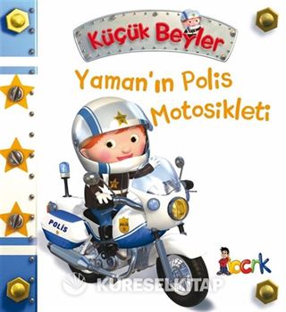 Küçük Beyler / Yaman'ın Polis Motosikleti
