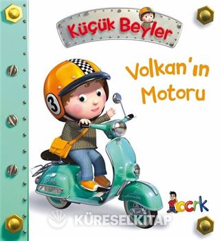 Küçük Beyler / Volkan'ın Motoru