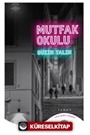 Mutfak Okulu