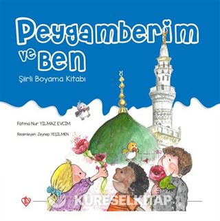 Peygamberim ve Ben Şiirli Boyama Kitabı