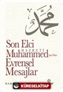 Son Elçi Hz. Muhammed (sav)den Evrensel Mesajlar