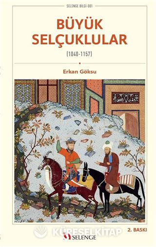 Büyük Selçuklular (1040-1157)