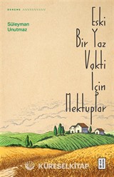 Eski Bir Yaz Vakti İçin Mektuplar