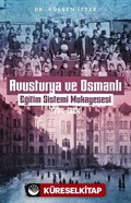 Avusturya ve Osmanlı Eğitim Sistemi Mukayesesi (1774-1824)