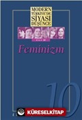 Feminizm (Ciltli) / Modern Türkiye'de Siyasi Düşünce 10