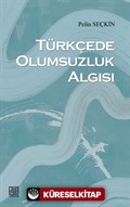 Türkçede Olumsuzluk Algısı