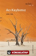 Acı Kaybımız
