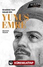 Anadolu'nun Gönül Dili: Yunus Emre