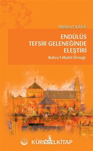 Endülüs Tefsir Geleneğinde Eleştiri