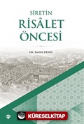 Sîretin Risalet Öncesi