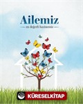 Ailemiz En Değerli Hazinemiz