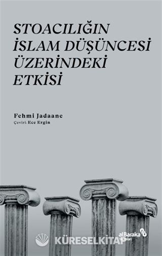 Stoacılığın İslam Düşüncesi Üzerindeki Etkisi