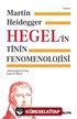 Hegel'in Tinin Fenomenolojisi (Ciltli)