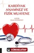 Kardiyak Anamnez ve Fizik Muayene