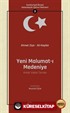 Yeni Malumat-ı Medeniye (Ahlakî Vatanî Dersler) / Cumhuriyet Öncesi Vatandaşlık Eğitimi Metinleri 3