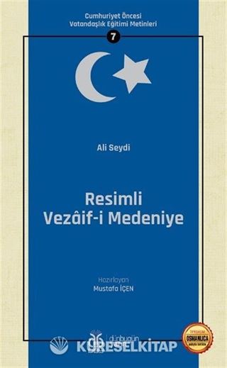 Resimli Vezaif-i Medeniye / Cumhuriyet Öncesi Vatandaşlık Eğitimi Metinleri 7