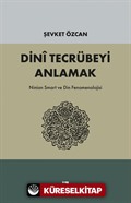 Dini Tecrübeyi Anlamak