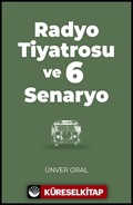 Radyo Tiyatrosu ve 6 Senaryo