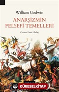 Anarşizmin Felsefi Temelleri