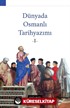 Dünyada Osmanlı Tarihyazımı 1