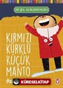 Kırmızı Kürklü Küçük Manto / Hayal Kütüphanesi 5